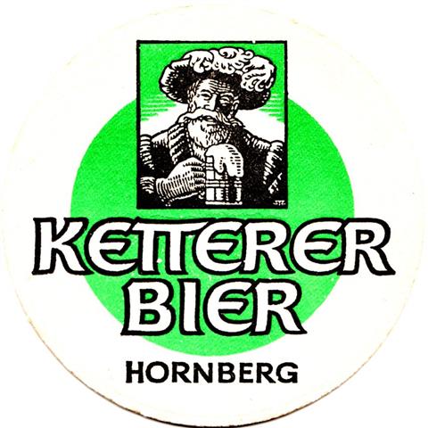 hornberg og-bw ketterer rund 1a (215-ketterer bier-schwarzgrün)